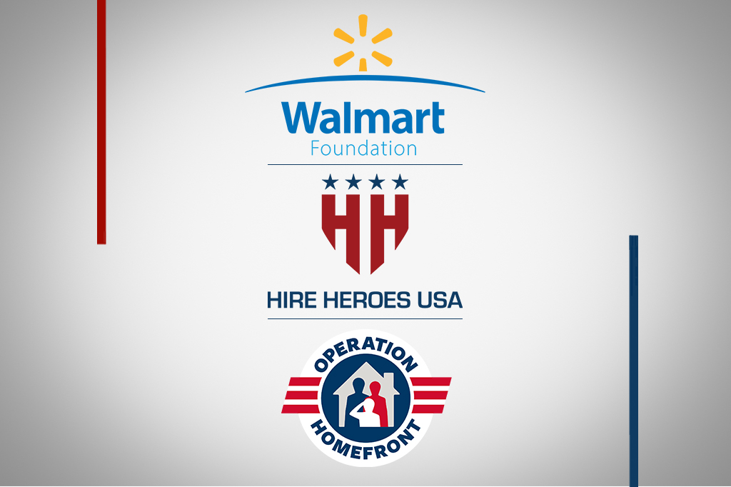 Walmart Foundation Awards Hire Heroes USA and Operation Homefront Grant to Reach Underserved Veterans and Invest in Diversity