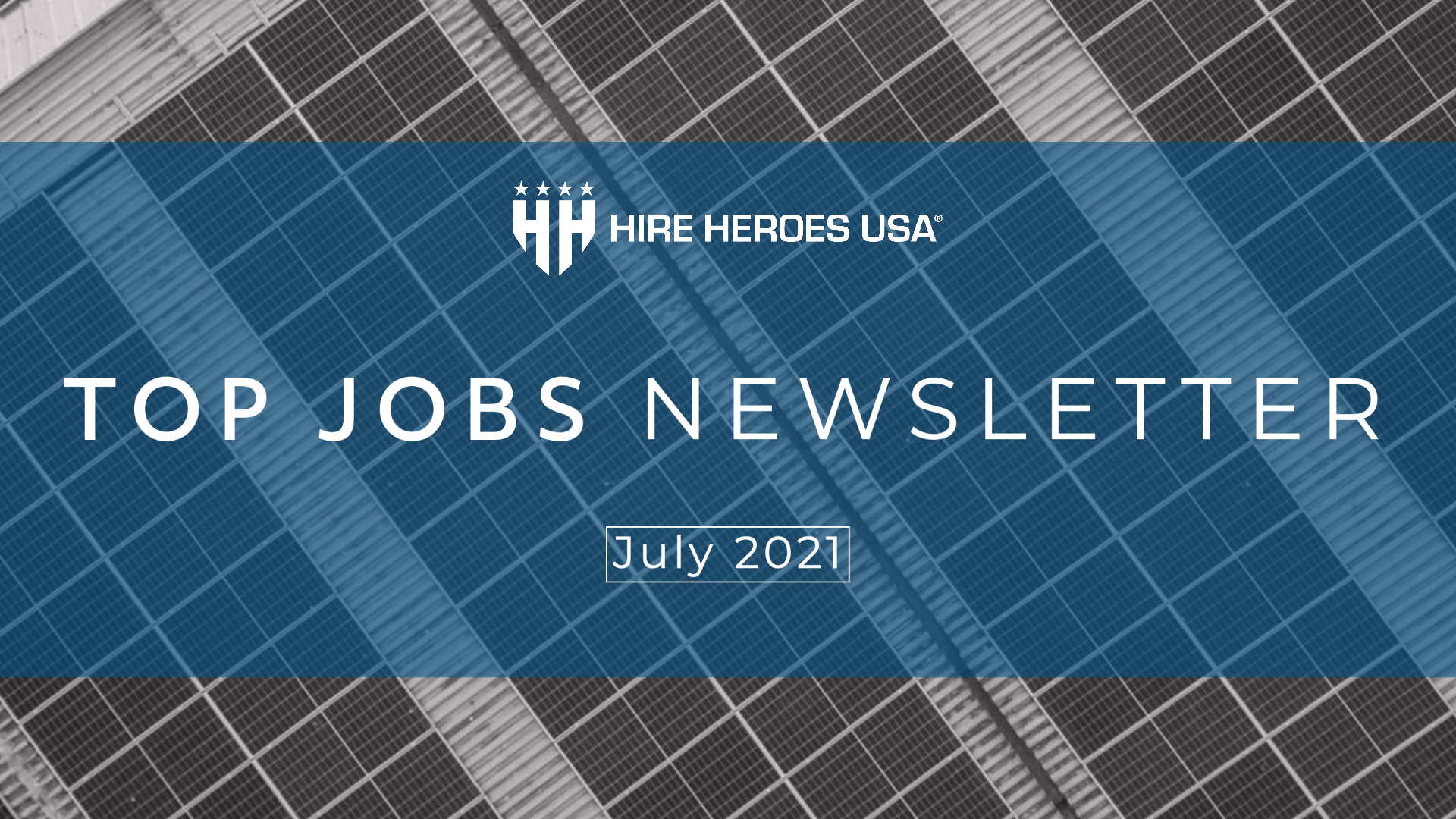 top jobs newsletter july 2021