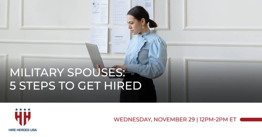 Military Spouses: 5 Steps to Get Hired