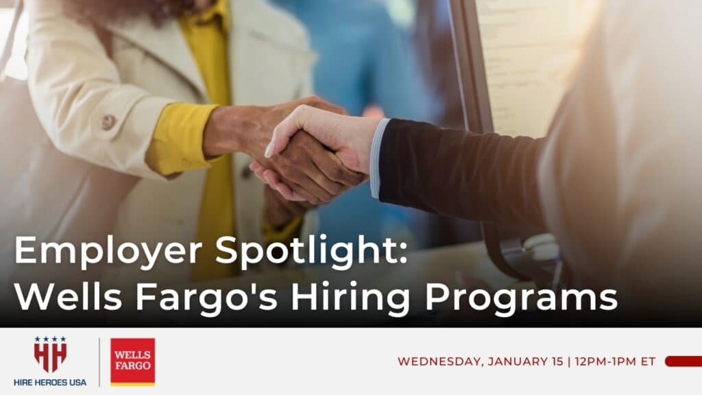 Employer Spotlight: Wells Fargo’s Hiring Programs