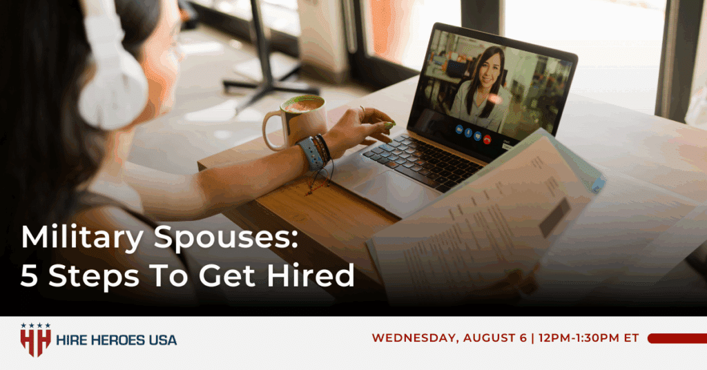 Military Spouses: 5 Steps to Get Hired