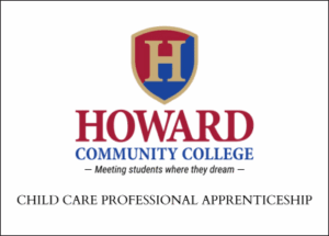 Howard Community College – Child Care Professional Apprenticeship